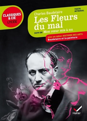 Livrenpoche : Les Fleurs du mal : Suivi d'Un coeur mis à nu - Baudelaire - Livre