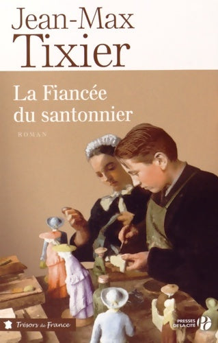 Livrenpoche : La fiancée du santonnier - Jean-Max Tixier - Livre