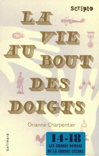 Livrenpoche : LA VIE AU BOUT DES DOIGTS - Orianne Charpentier - Livre