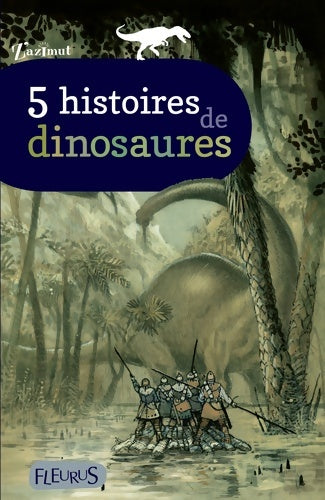 Livrenpoche : 5 histoires de dinosaures - Collectif - Livre