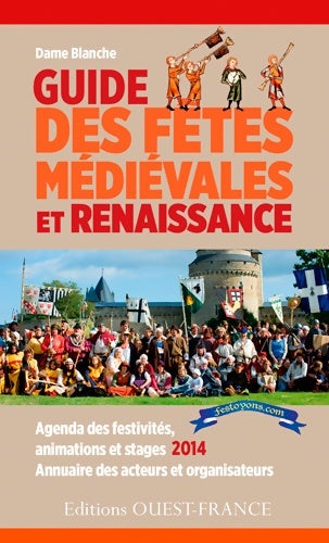 Livrenpoche : Guide des fêtes médiévales et Renaissance - Frederique Hatton - Livre