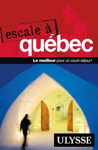 Livrenpoche : Escale à Québec - Collectif - Livre