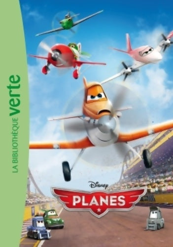 Livrenpoche : Planes : Le roman du film - Natacha Godeau - Livre