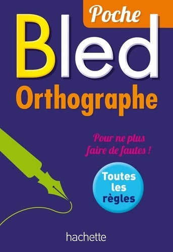 Livrenpoche : Bled Poche Orthographe - Daniel Berlion - Livre