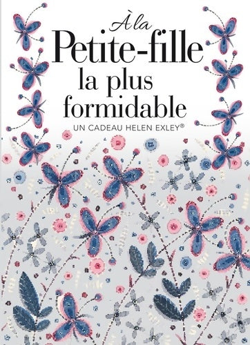 Livrenpoche : A LA PETITE-FILLE LA PLUS FORMIDABLE - Exley - Livre