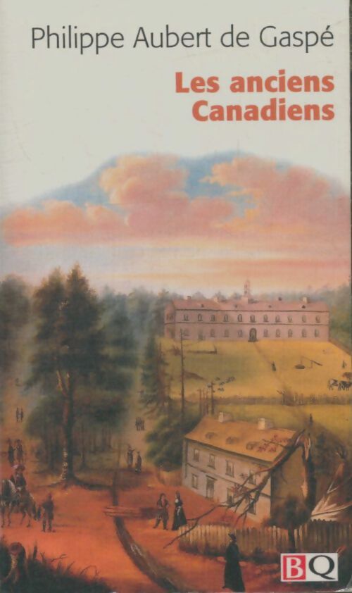 Livrenpoche : Les anciens canadiens - Philippe Aubert de Caspé - Livre