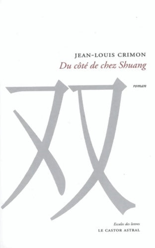 Livrenpoche : Du côté de chez Shuang - Jean-Louis Crimon - Livre