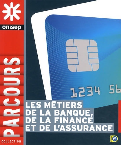 Livrenpoche : Les métiers de la banque de l'assurance et de la finance - Stéphanie Desmond - Livre