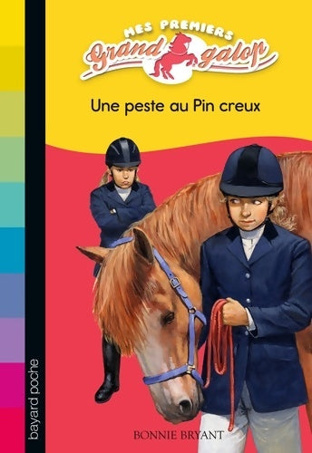 Livrenpoche : Une peste au Pin creux - Bonnie Bryant - Livre