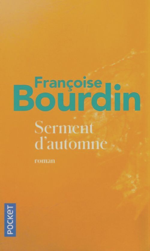 Livrenpoche : Serment d'automne - Françoise Bourdin - Livre