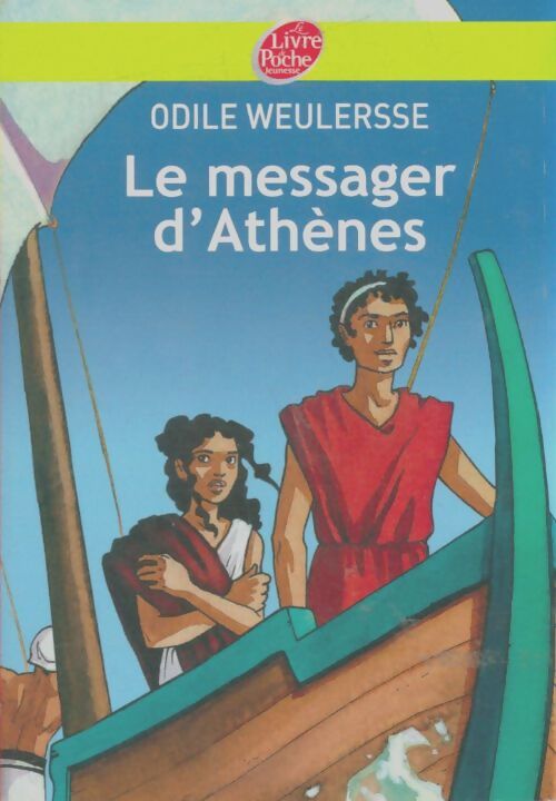 Livrenpoche : Le messager d'Athènes - Odile Weulersse - Livre