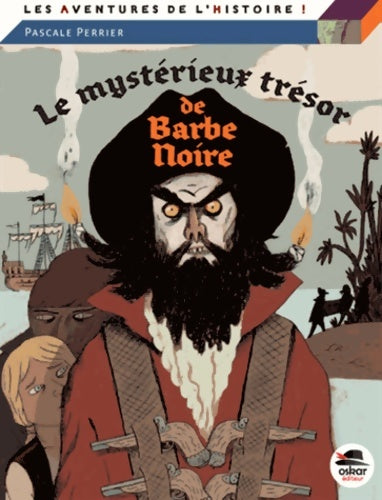Livrenpoche : Le mystérieux trésor de Barbe-Noire ? - Pascale Perrier - Livre