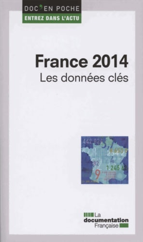 Livrenpoche : France 2014 les donnees clés - La Documentation Française - Livre