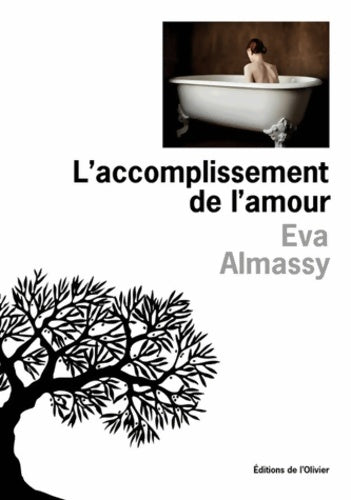 Livrenpoche : L'Accomplissement de l amour - Eva Almassy - Livre