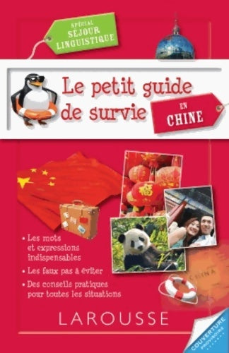 Livrenpoche : Le petit guide de survie en Chine : Spécial premier séjour - Evelyne Doan - Livre