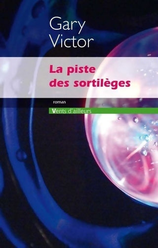 Livrenpoche : La piste des sortilèges - Gary Victor - Livre