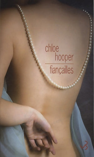 Livrenpoche : Fiançailles - Chloe Hooper - Livre