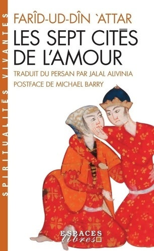 Livrenpoche : Les Sept cités de l'amour - Farid-ud Din Attar - Livre