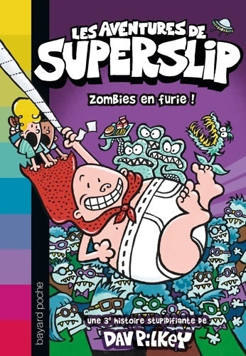 Livrenpoche : Zombies en furie ! - Dav Pilkey - Livre
