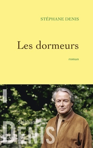 Livrenpoche : Les dormeurs : Roman - Stéphane Denis - Livre