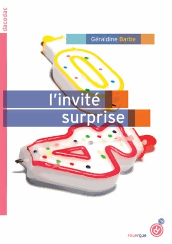 Livrenpoche : L'invité surprise - Géraldine Barbe - Livre