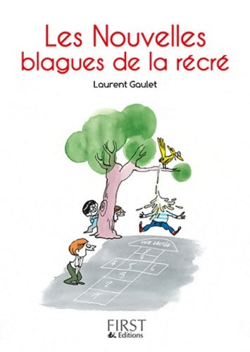 Livrenpoche : Petit Livre - Les nouvelles blagues de la récré - Laurent Gaulet - Livre