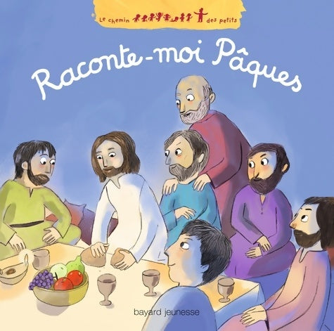 Livrenpoche : Raconte-moi Pâques - Katia Mrowiec-Philipon - Livre