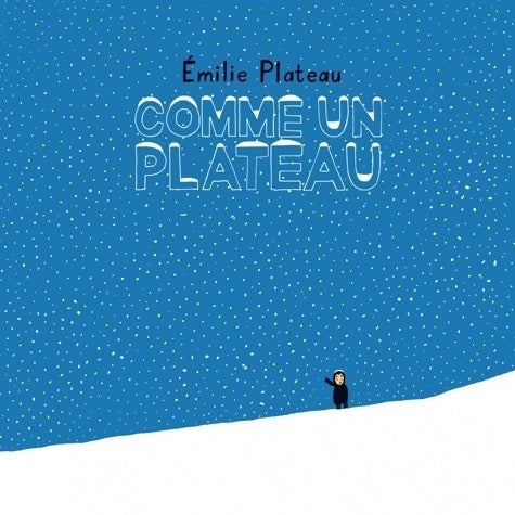 Livrenpoche : Comme un plateau - Emilie Plateau - Livre