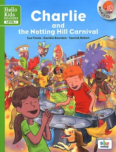 Livrenpoche : Charlie and the notting hill carnival - Bourdais Finnie - Livre
