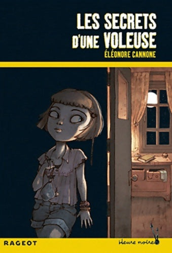 Livrenpoche : Les secrets d'une voleuse - Eléonore Cannone - Livre