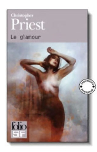 Livrenpoche : Le Glamour - Christopher Priest - Livre