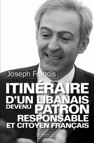 Livrenpoche : Itinéraire D'UN LIBANAIS - Joseph Francis - Livre