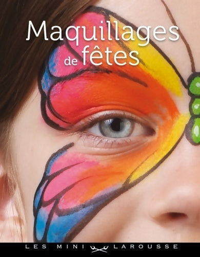 Livrenpoche : Maquillages de fêtes - Nick - Livre