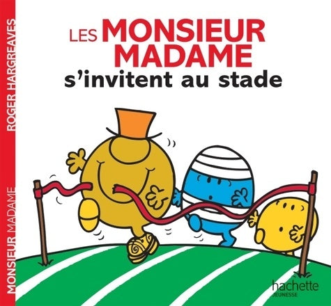 Livrenpoche : Les Monsieur Madame s'invitent au stade - Roger Hargreaves - Livre