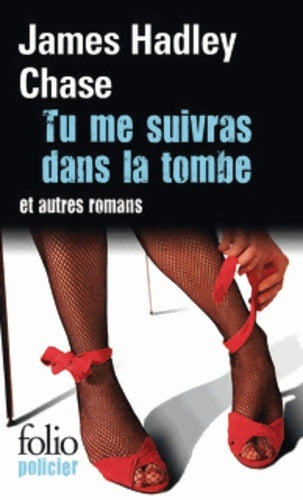Livrenpoche : Tu me suivras dans la tombe - Passez une bonne nuit - C'est pas dans mes cordes - James Hadley Chase - Livre