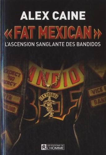 Livrenpoche : Fat Mexican - Alex Caine - Livre