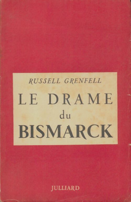 Livrenpoche : Le drame du Bismarck - Russel Grenfell - Livre