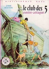 Livrenpoche : Le club des cinq contre-attaque - Enid Blyton - Livre