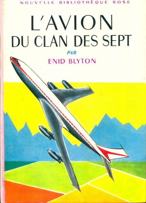 Livrenpoche : L'avion du Clan des sept - Enid Blyton - Livre