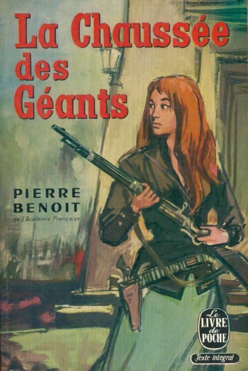Livrenpoche : La chaussée des géants - Pierre Benoit - Livre