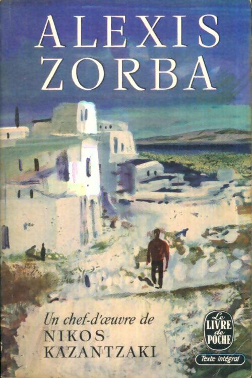 Livrenpoche : Alexis Zorba - Nikos Kazantzaki - Livre