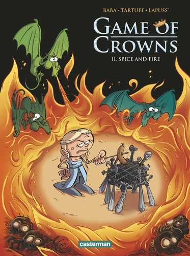 Livrenpoche : Game of Crowns Tome II : Spice and fire - Baba - Livre