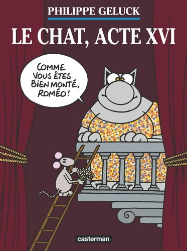 Livrenpoche : Le Chat Tome XVI : Le chat acte xvi - Philippe Geluck - Livre