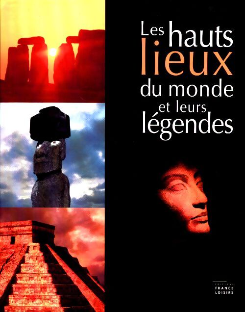 Livrenpoche : Les hauts lieux du monde et leurs légendes - Peter Fiebag - Livre