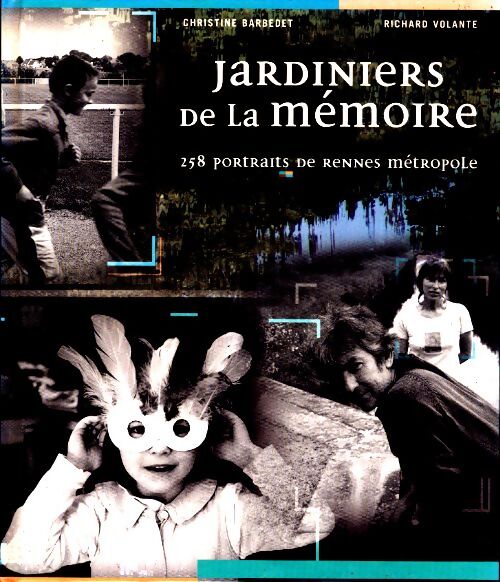 Livrenpoche : Jardiniers de la mémoire - Richard Volante - Livre