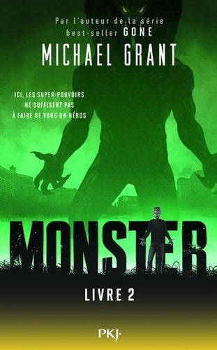 Livrenpoche : Monster Tome II - Michael Grant - Livre