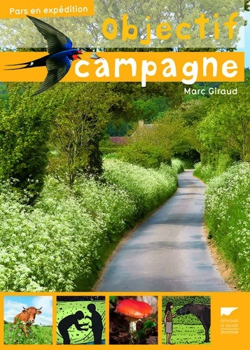 Livrenpoche : Objectif campagne - Marc Giraud - Livre