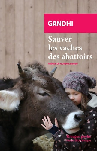 Livrenpoche : Sauver les vaches des abattoirs - Gandhi - Livre