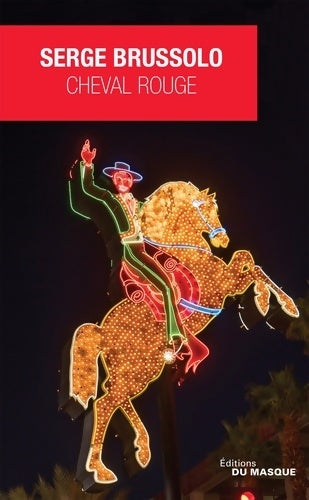 Livrenpoche : Cheval rouge - Serge Brussolo - Livre