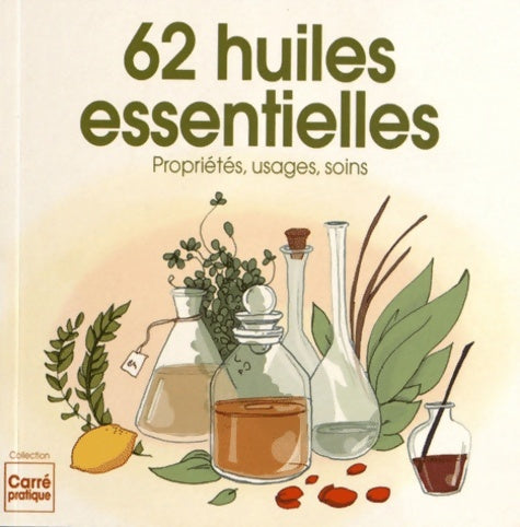 Livrenpoche : 62 huiles essentielles - proprietes usages soins - Anastas Brozinska - Livre